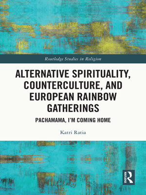 cover image of Alternative Spirituality, Counterculture, and European Rainbow Gatherings